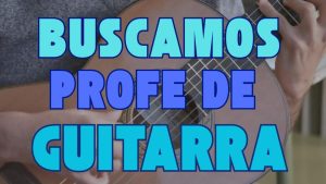 OFERTA DE EMPLEO PROFESOR DE GUITARRA EN GRANADA